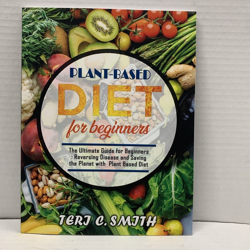 plant based diet for beginners, New!